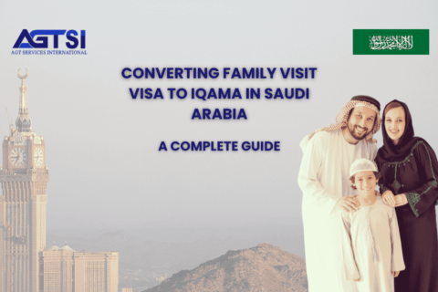 How to Convert Family Visit Visa to Iqama in Saudi Arabia? A Complete Guide