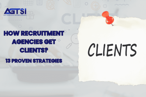 How Recruitment Agencies Get Clients?