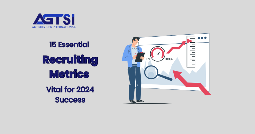 15 essential recruiting metrics vital for 2024 success