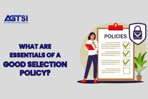 What Are the Essentials of a Good Selection Policy?