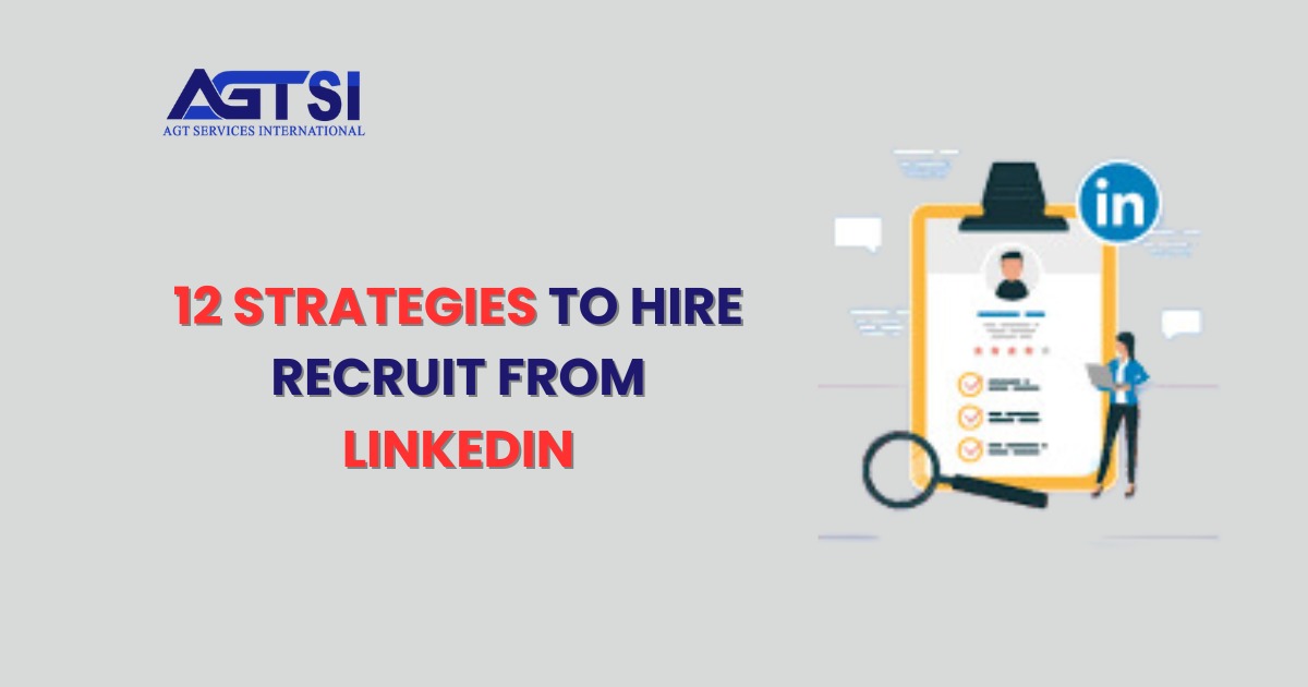 12 LinkedIn Recruit Right Strategies | Recruit on Linkedin