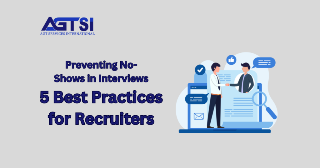 Preventing No-Shows in Interviews5 Best Practices for Recruiters