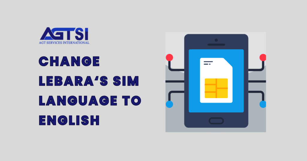 CHANGE LEBARA'S SIM LANGUAGE TO ENGLISH