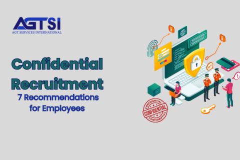 Confidential Recruitment: 7 Recommendations for Employees
